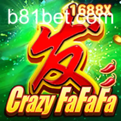 An In-depth Look at CrazyFaFaFa and Its Connection to 81bet