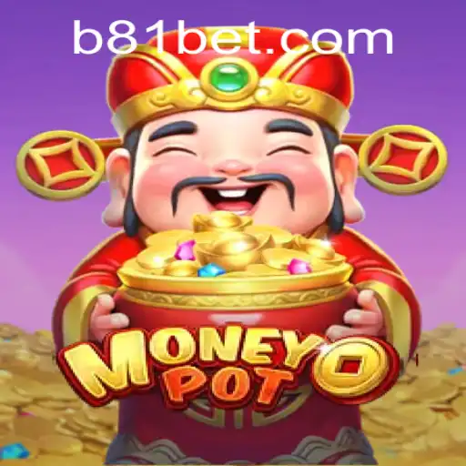 Exploring the Thrilling World of MoneyPot and the Keyword 81bet