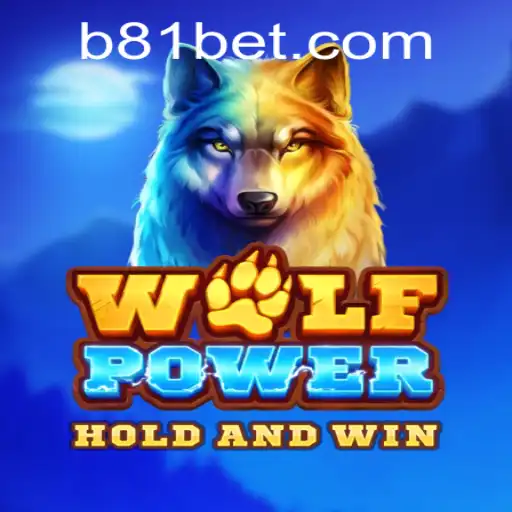 Exploring WolfPower: A Thrilling Adventure with 81bet